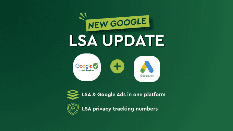 Graphic announces a new Google LSA update, combining Google Local Services and Google Ads, with mention of LSA privacy tracking numbers.